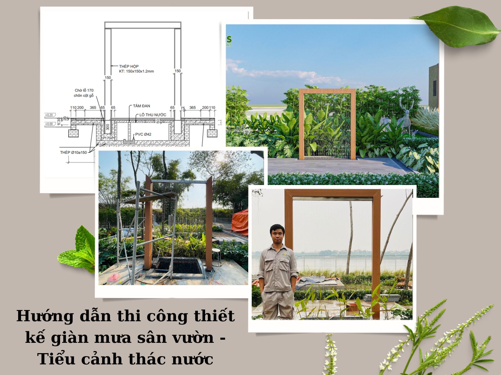 Hướng dẫn thi công thiết kế giàn mưa sân vườn - Tiểu cảnh thác nước